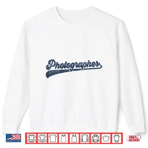 Sweatshirt Photographer Cute Vintage Graphic Professional Shirt