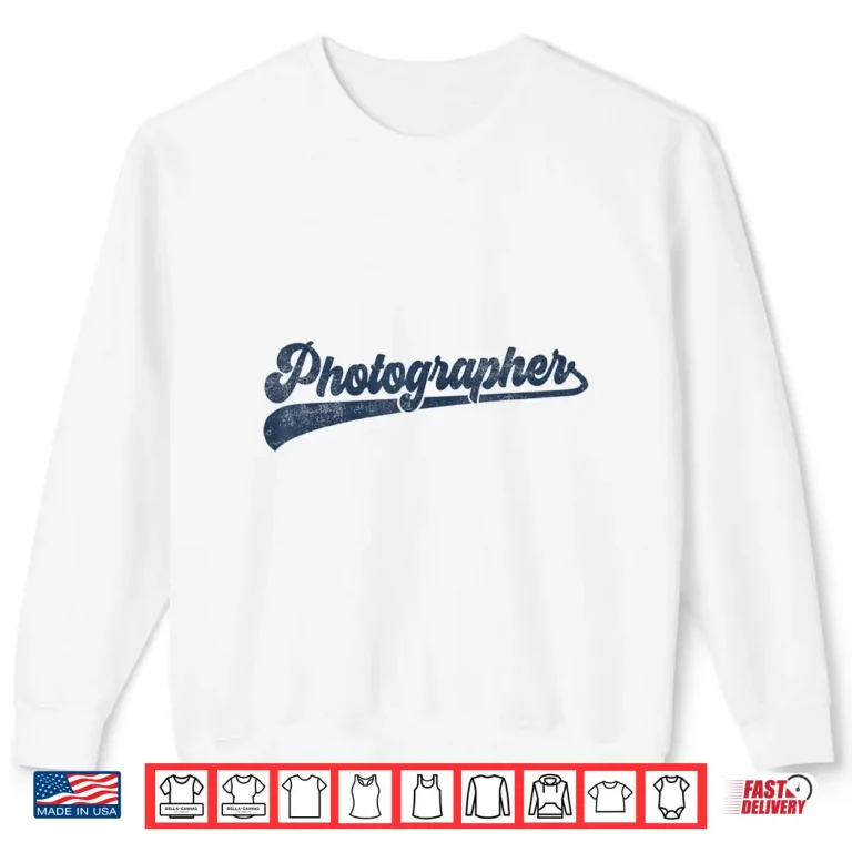 Sweatshirt Photographer Cute Vintage Graphic Professional Shirt