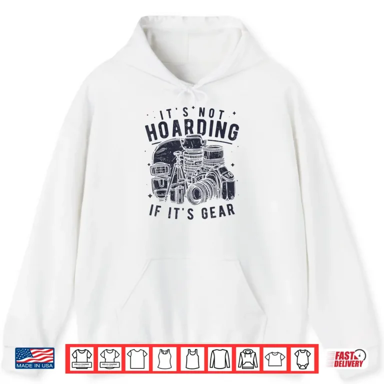 Hoodie Photography Gear Professional Camera Equipment Gift Shirt 3