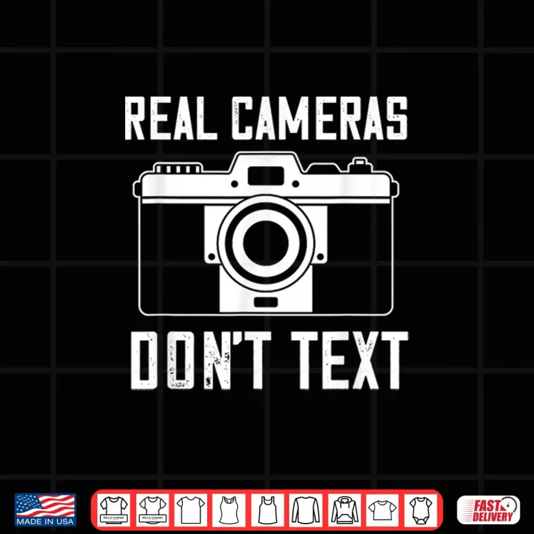 Design Photographer Real Camera Vintage DonT Text Photography Shirt
