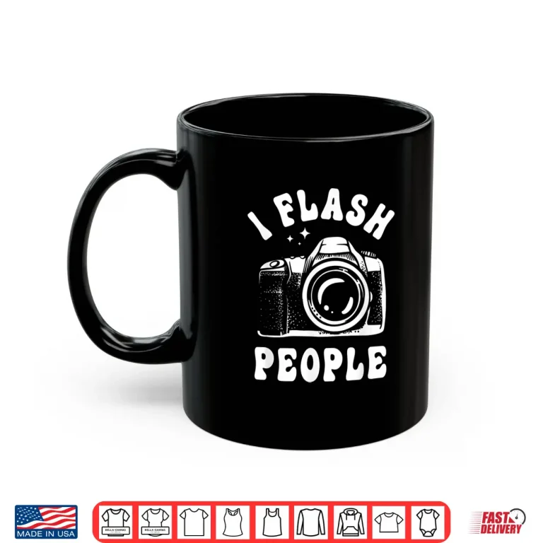 Mug Photography Lover I Flash People Funny Camera Photographer Shirt