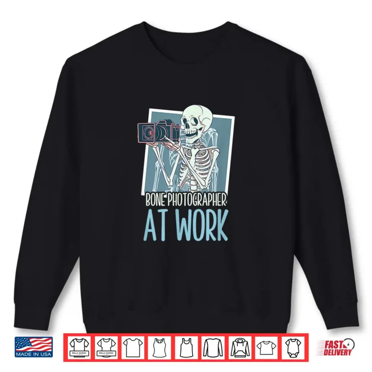 Sweatshirt X Ray Tech Halloween Bone Photographer At Work Shirt