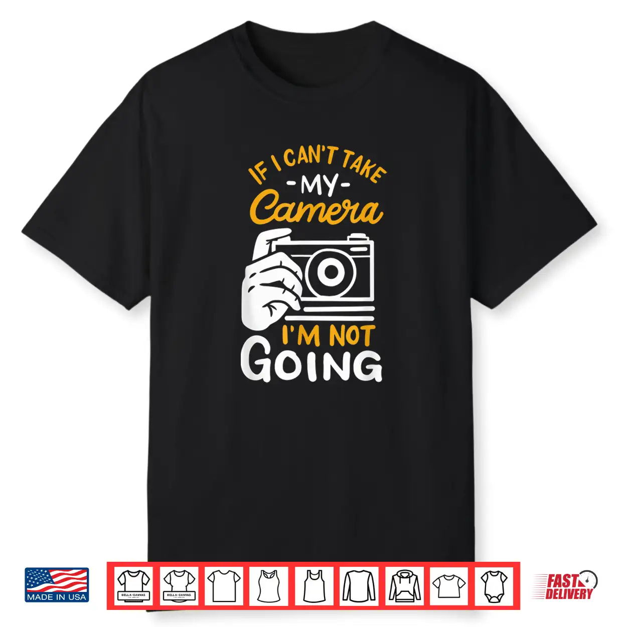 Funny Photographer Quote Camera Photography Humor Shirt Funny Photographer Quote Camera Photography Humor Shirt