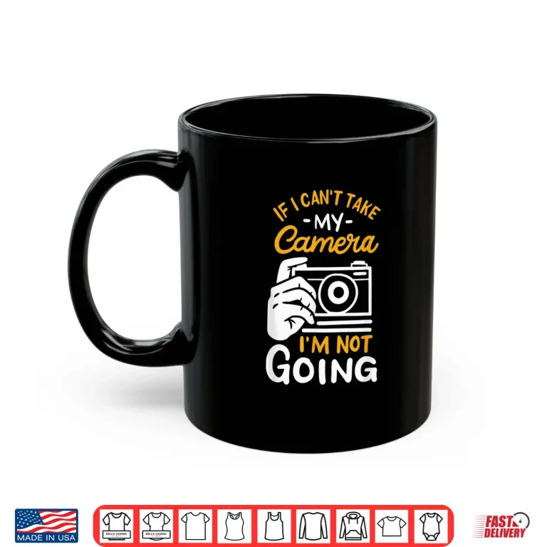 Mug Funny Photographer Quote Camera Photography Humor Shirt 2