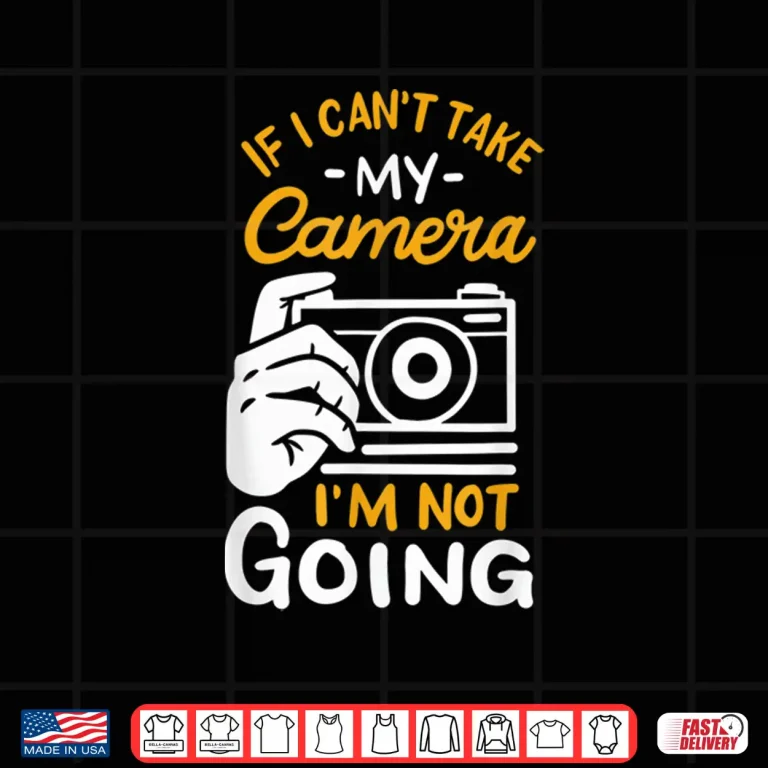 Design Funny Photographer Quote Camera Photography Humor Shirt 2