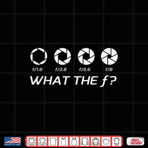 Design Funny Photography Shirt Aperture F Stops Professional Shirt 2