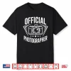 Official Photographer Event Photographer Professional Shirt