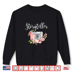 Photographer Gift For Women Storyteller Camera Flowers Shirt 2 Sweatshirt Photographer Gift For Women Storyteller Camera Flowers Shirt 1