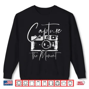 Sweatshirt Photographer Gift Capture The Moment Vintage Camera Shirt 2
