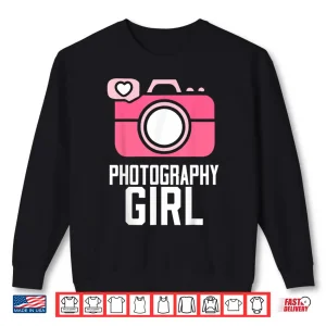 Photography Girl Hobby Camera Photos Photographer Shirt 2 Sweatshirt Photography Girl Hobby Camera Photos Photographer Shirt 2