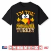 Thanksgiving I’M The Photographer Turkey Matching Shirt