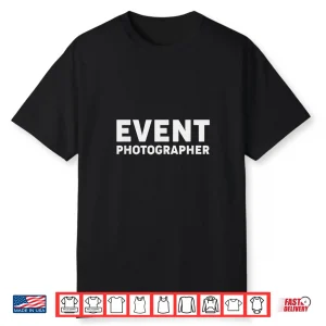 Event Photographer Official Staff Professional Shirt