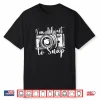 Photography Funny I’M About To Snap Photographer Art Shirt