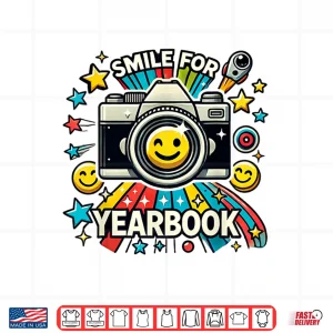 Design Yearbook Photographer Smile For Yearbook Staff Shirt