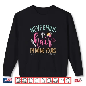 Sweatshirt Barber Women Girls Hair Beauty Gift Idea Hairstylist Shirt