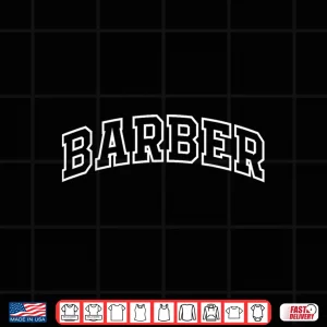 Barber Funny Athletic Lettering Hairstylist Gifts Men Shirt 4 Design Barber Funny Athletic Lettering Hairstylist Gifts Men Shirt