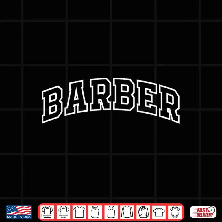 Design Barber Funny Athletic Lettering Hairstylist Gifts Men Shirt