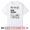 Hair Stylist Barcode Professional Hairstylist Shirt