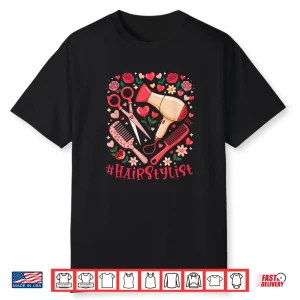 Hair Stylist Job Tools Valentine Hearts Floral Shirt