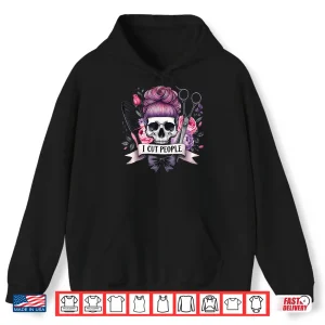 Hoodie Hairstylist Hair Dresser Skull Graphic Shirt
