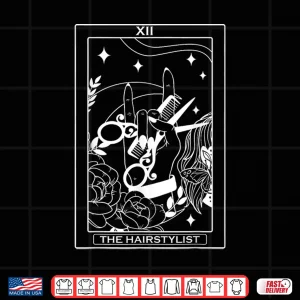 Design The Hairstylist Tarot Card Hairdresser Salon Shirt