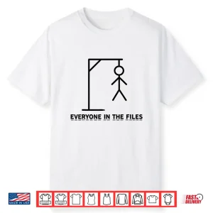 Everyone In The Files Funny Hangman Office Joke Shirt