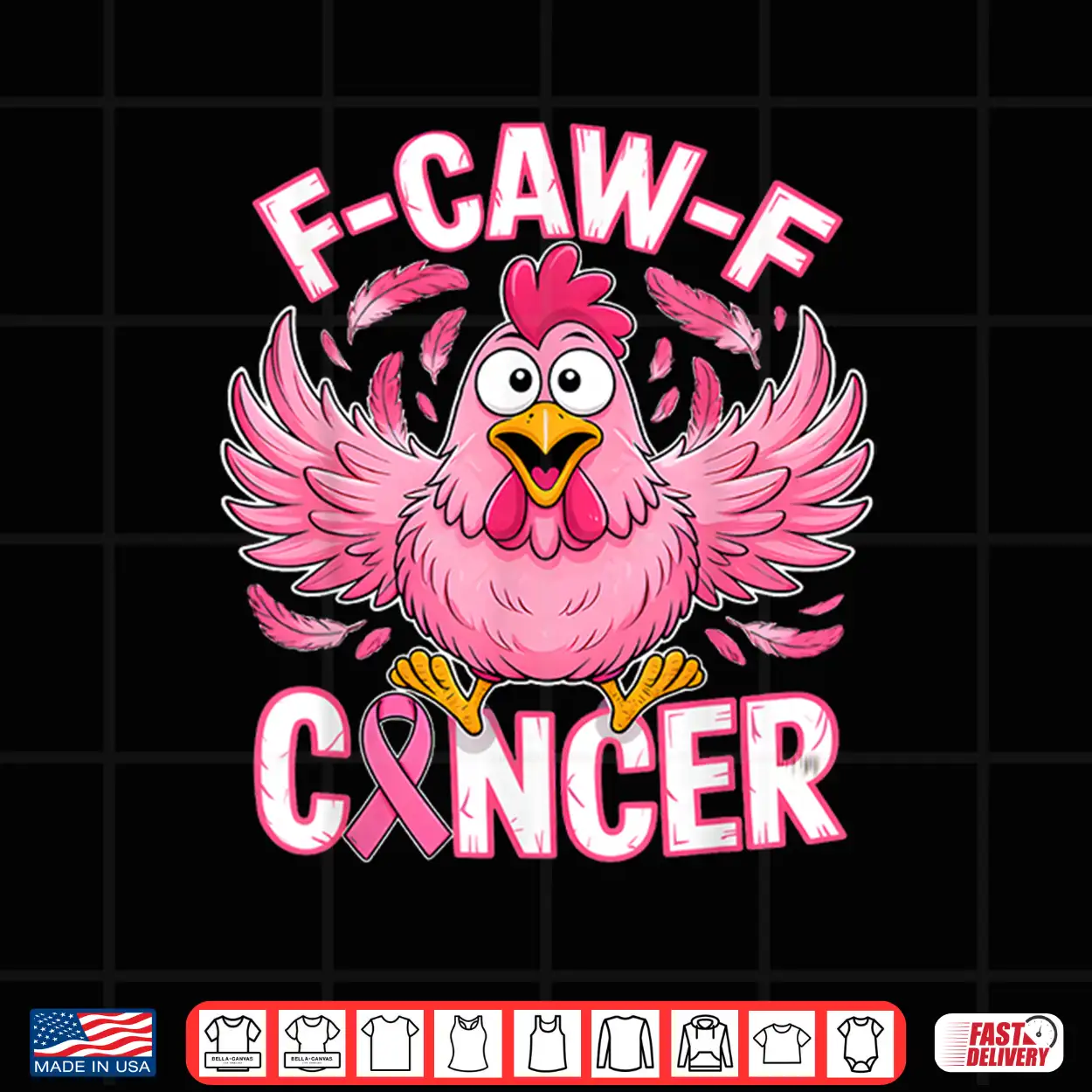 F Caw F Cancer Breast Cancer Awareness Pink Shirt F Caw F Cancer Breast Cancer Awareness Pink Shirt