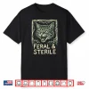 Feral  Sterile Cat Tnr Advocate Wild Feline Grunge Shirt