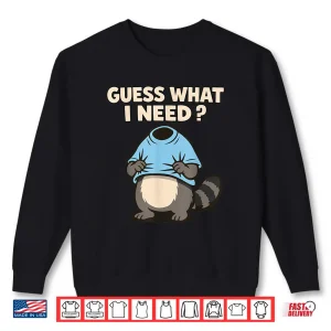 Sweatshirt Funny Embarrassing Dirty Inappropriate Crude Gag Shirt