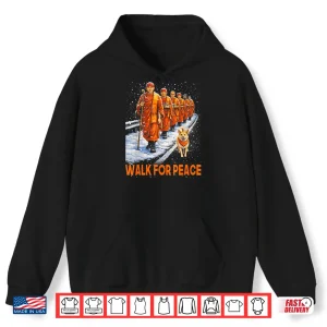 Walk For Peace 2026 Monks With Aloka Dog Peace Shirt 1 Hoodie Walk For Peace 2026 Monks With Aloka Dog Peace Shirt
