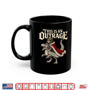 Mug This Is An Outrage Funny Princess Cat Donut Graphic Shirt