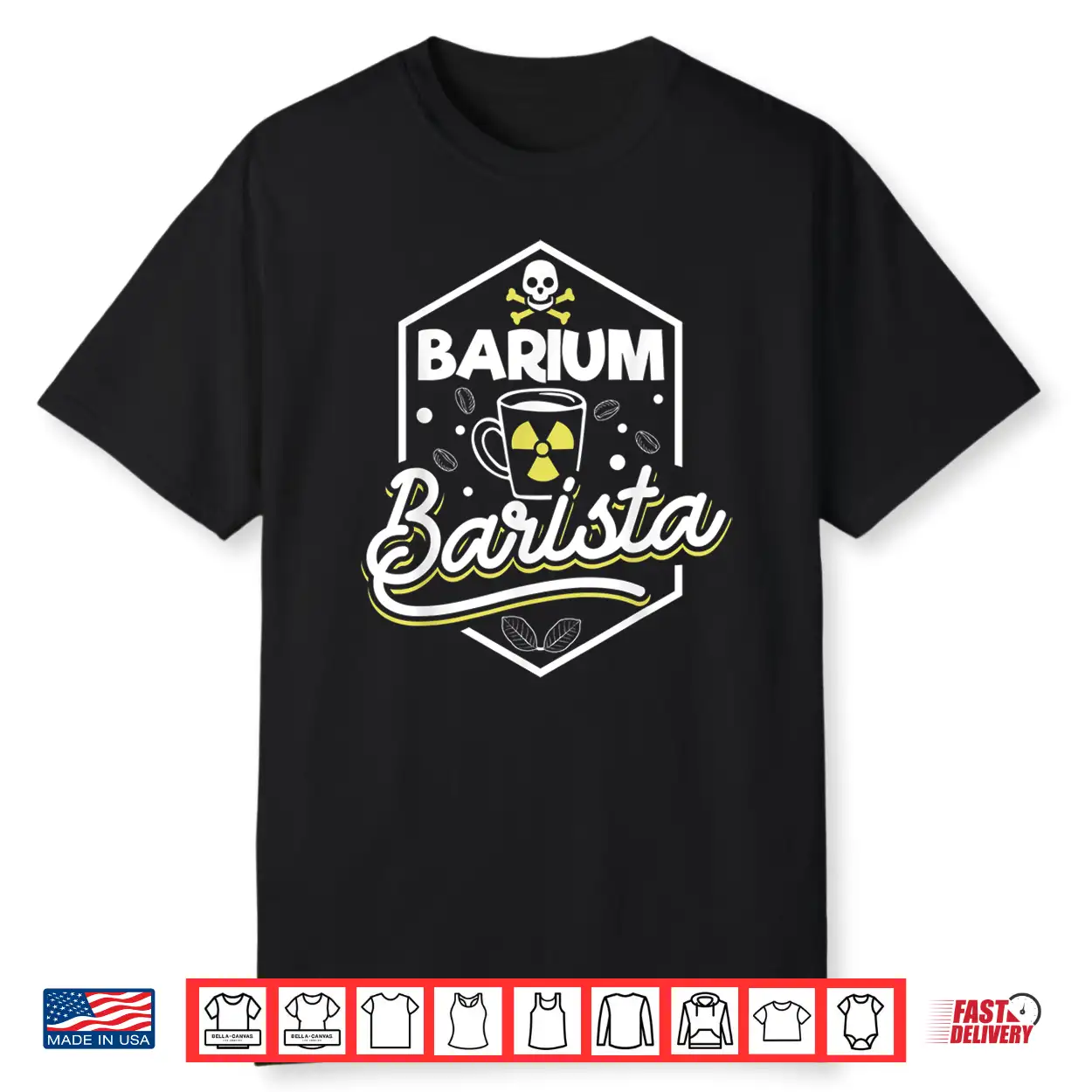 Barium Barista Funny Radiology Technician Xray Shirt Barium Barista Funny Radiology Technician Xray Shirt