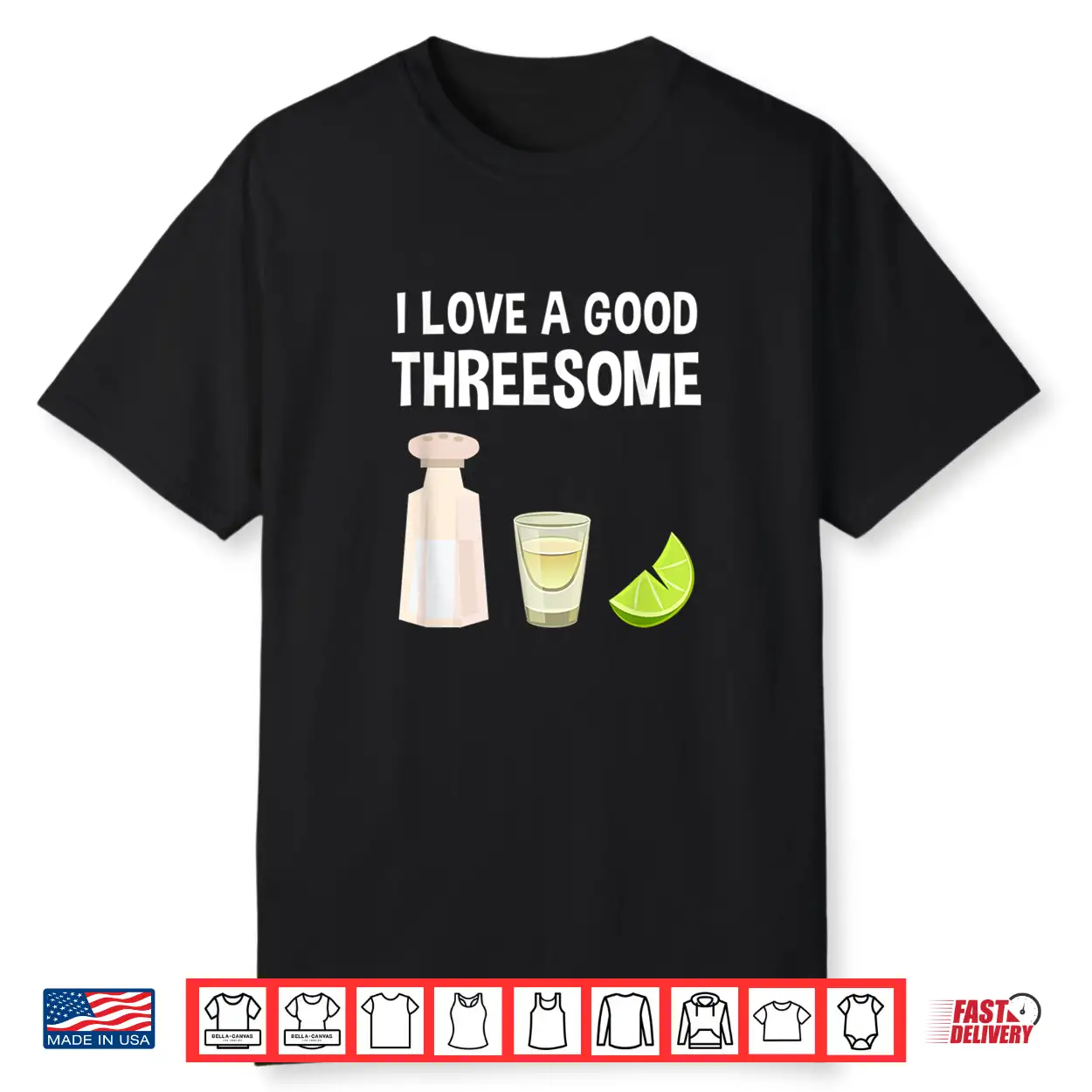 Funny Love A Good Threesome Salt Lime Tequila Shirt Funny Love A Good Threesome Salt Lime Tequila Shirt
