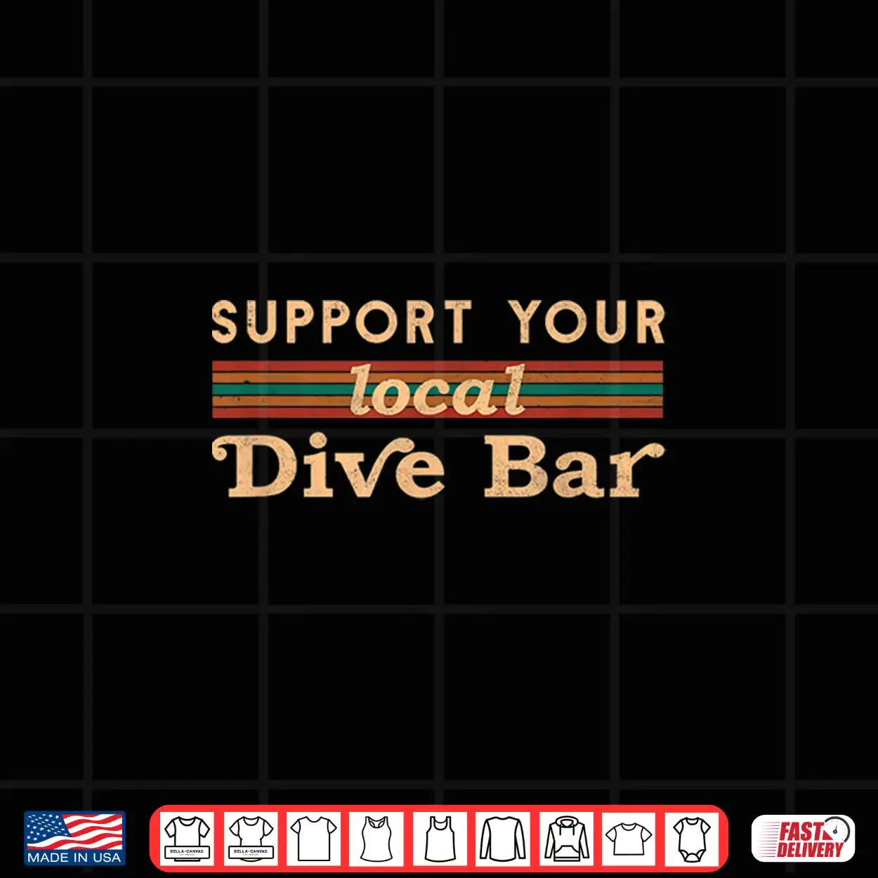 Support Your Local Dive Bar Support Local Bartender Shirt Support Your Local Dive Bar Support Local Bartender Shirt