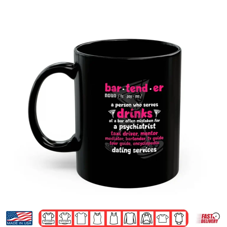 Mug Bartender Funny Definition Professional Humor Shirt