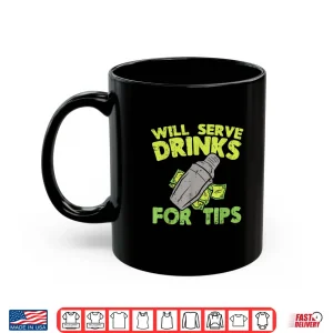 Mug Tip Your Bartender For Great Service Funny Bartender Shirt