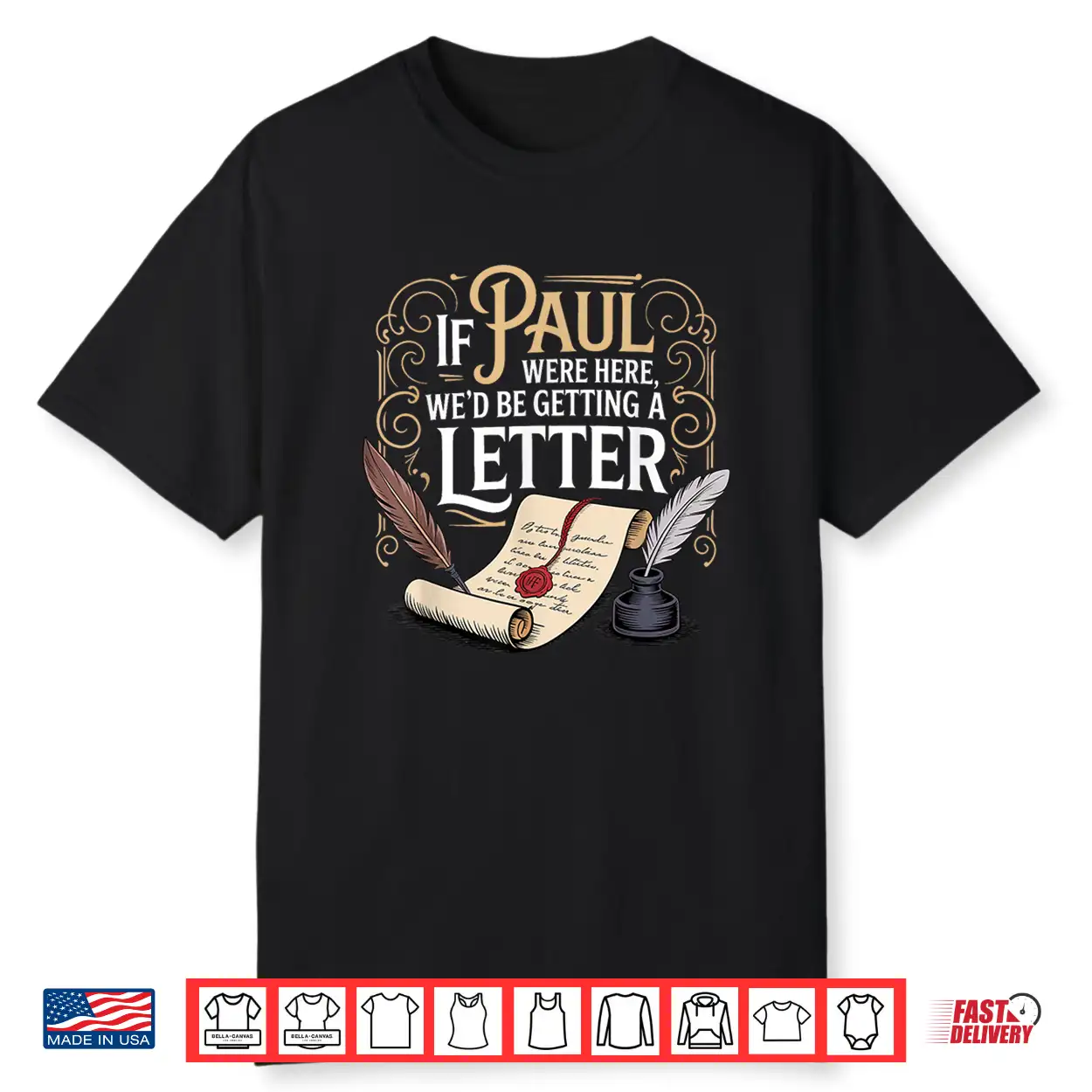 If Paul Were Here We’D Be Getting A Letter Biblical Humor Shirt If Paul Were Here We’D Be Getting A Letter Biblical Humor Shirt