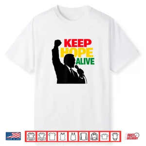 Keep Hope Alive Long Sleeve Positive Message Shirt