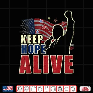 Keep Hope Alive Motivational Positive Message Shirt 4 Design Keep Hope Alive Motivational Positive Message Shirt