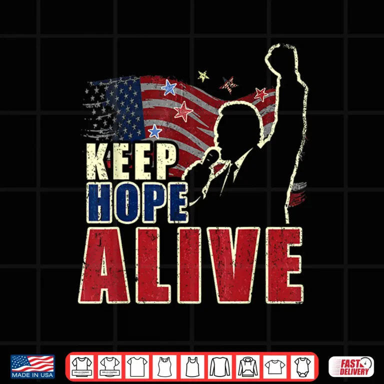 Design Keep Hope Alive Motivational Positive Message Shirt