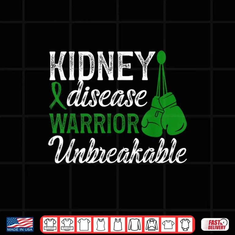 Design Kidney Disease Warrior Unbreakable Health Awareness Shirt