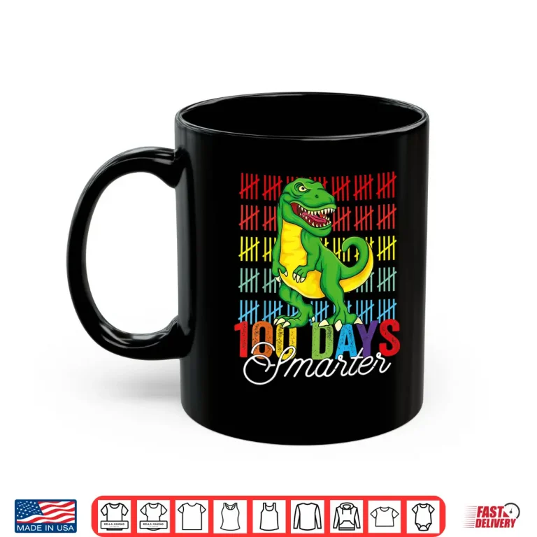 Mug 100 Days Smarter Dinosaur For Teachers And Kids Students Shirt