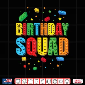 Design Birthday Squad Playing Bricks Block Building Brick Builder Shirt