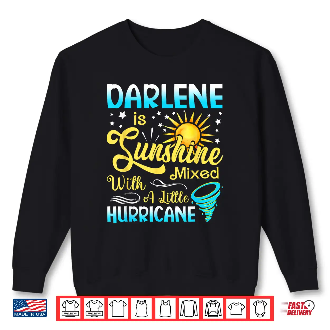 Darlene First Name Sunshine Mixed Little Hurricane Shirt Darlene First Name Sunshine Mixed Little Hurricane Shirt