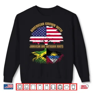 Sweatshirt Heritage American Grown With Jamaican Antiguan Roots Shirt