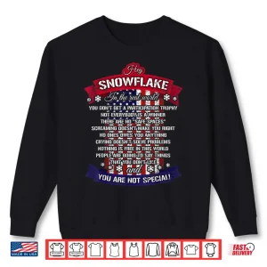Sweatshirt Hey Snowflake The Real World Army Dad Patriotic Shirt