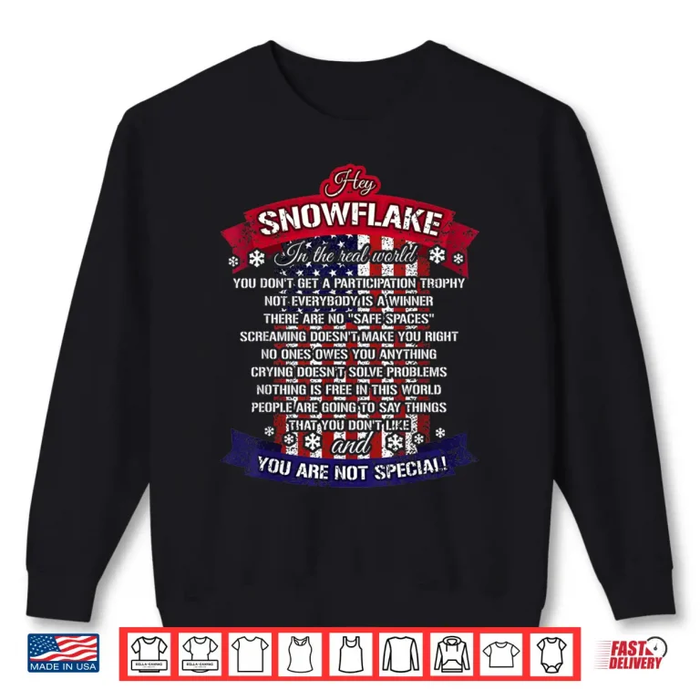 Sweatshirt Hey Snowflake The Real World Army Dad Patriotic Shirt