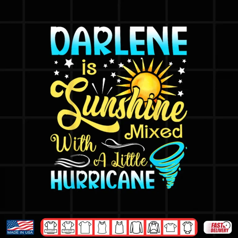 Design Darlene First Name Sunshine Mixed Little Hurricane Shirt