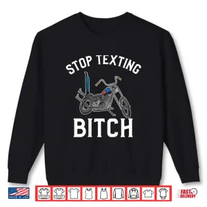 Sweatshirt Motorcycle Stop Texting Mens Womens Biker Safety Shirt