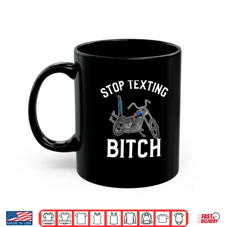 Mug Motorcycle Stop Texting Mens Womens Biker Safety Shirt
